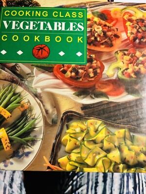 Cooking Class Vegetables Food Guide Cookbook 1994