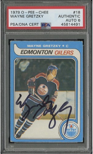 Wayne Gretzky Signed 1979 O-PEE-CHEE Rookie Card #18 OPC Oilers RC ~ PSA-6 AUTO