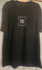 Shein Women 2XL Black "What Ever" Spell Out  Short Sleeve Tee Shirt New W/o Tags