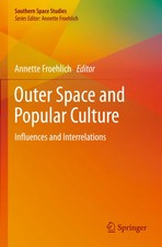 Outer Space and Popular Culture Influences an...