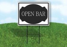 OPEN BAR BLACK TAG Yard Sign Road with Stand LAWN SIGN