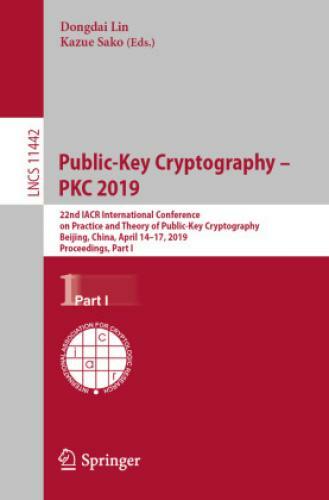 Thumbnail - Public-key Cryptography - Pkc 2019 22nd Iacr International Conference