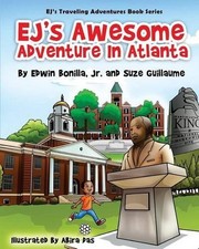 EJ's Awesome Adventure in Atlanta: From The White House in Washington, D.C. to t