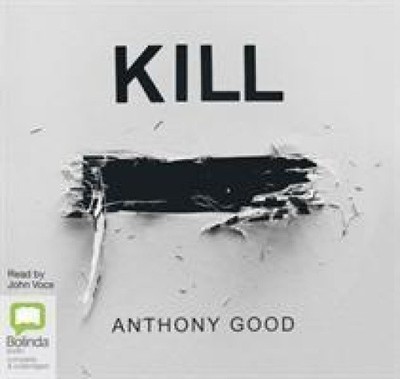 Kill [redacted] [Audio] by Anthony Good