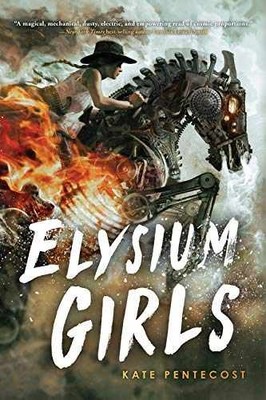 Elysium Girls - Hardcover, by Pentecost Kate - Very Good