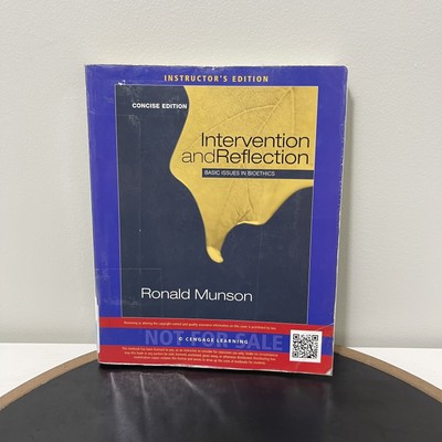 Intervention and Reflection Basic Issues in Bioethics Concise Edition EX Library