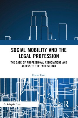 Social Mobility and the Legal Profession: The case of professional