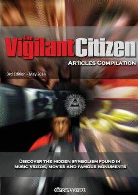 Vigilant Citizen - Articles Compilation:  Symbols Rule the World, Not Words ...