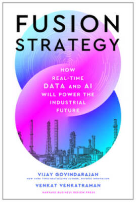 Fusion Strategy: How Real-Time Data and AI Will Power the Indus - VERY GOOD