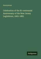 Anonymous | Celebration Of The Bi-Centennial Anniversary Of The New Jersey...