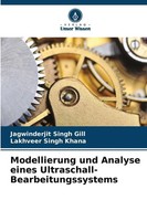 Jagwinderjit Singh Gill (U. A.) | Modellierung Und Analyse Eines...