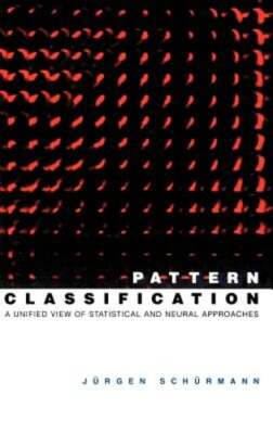 Pattern Classification: A Unified View of Statistical and Neural Approaches