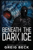 Greig Beck | Beneath The Dark Ice | Taschenbuch | Englisch (2022) | Momentum