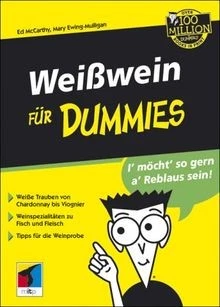 Weißwein für Dummies von Ewing-Mulligan, Mary, McCa... | Buch | Zustand sehr gut - Bild 1 von 2