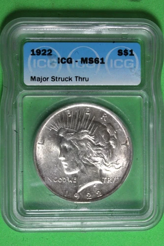 1922 ICG MS61 Major Struck Thru Silver Peace Dollar #B36646
