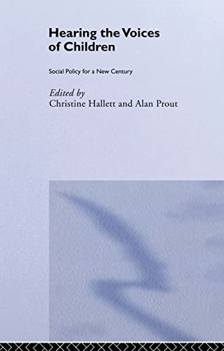 Hearing the Voices of Children: Social Policy for a New Century