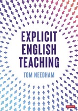 Explicit English Teaching-Needham, Tom Tom Needham,