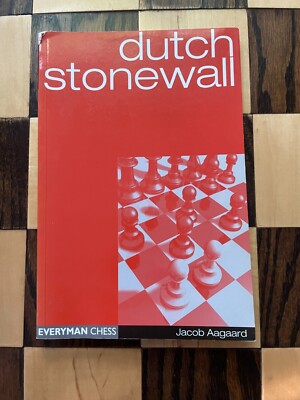 Dutch Stonewall (Everyman Chess) by Aagaard, Jacob Paperback / softback Book The