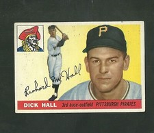 1955 Topps #126 Dick Hall Pittsburgh Pirates Vintage Baseball Card 3rd Base OF