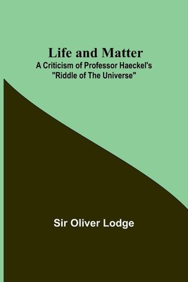 Oliver Lodge | Life and Matter | Taschenbuch | Englisch (2023) | Alpha Editions