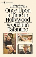 Once Upon A Time In Hollywood: Quentin Tarantino's First