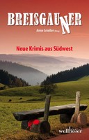Anne GrießEr | Breisgauner | Taschenbuch | Deutsch (2013) | WellhöFer Verlag