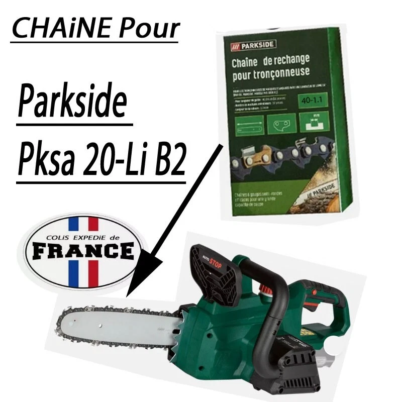 CHAINE PARKSIDE 40....11 Tronçonneuse sans fil : PKSA 20 Li B2 PKSA 20-Li B2