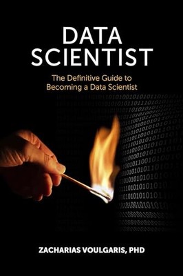 Data Scientist: The Definitive Guid..., Voulgaris PhD, 