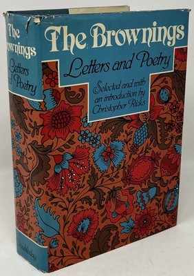 VTG POETRY: The Brownings: Letters & Poetry by Christopher Ricks - 1970 BCE HCDJ