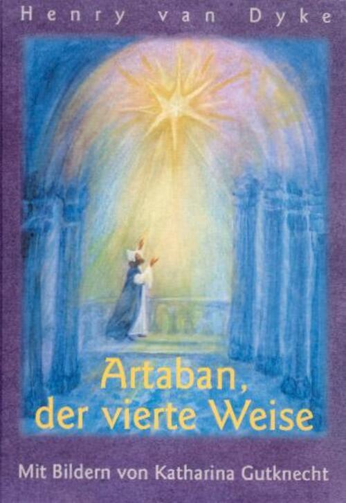 Artaban, Der Vierte Weise Henry Van Dyke Taschenbuch Ogham Bücherei 45