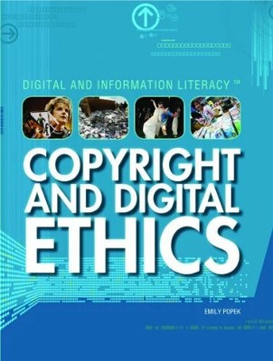 Copyright and Digital Ethics (Digital and Information Buch Rosen Central