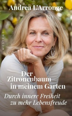 Der Zitronenbaum in meinem Garten | Andrea L'Arronge | deutsch