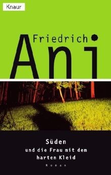 Süden und die Frau mit dem harten Kleid von Ani, Fr... | Buch | Zustand sehr gut