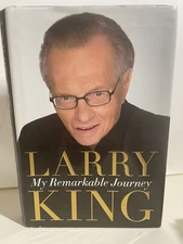 Larry King My Remarkable Journey Signed Larry King 1st ED/1st HC/DJ FINE