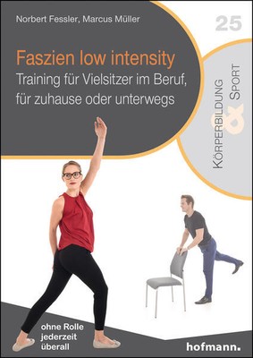 Faszien low intensity | Norbert Fessler, Marcus Müller | deutsch