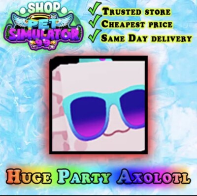   PS99 HUGE PARTY AXOLOLTE   FAST DELIVERY+CHEAPEST ON EBAY.