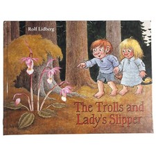 The Trolls and Lady's Slipper - Rolf Lidberg Vintage Childrens Book Hardback