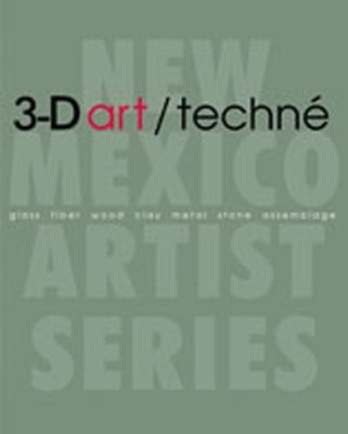 3-D Art/Techné: Glass, Fiber, Wood, Clay, Metal, Stone, Assemblage by Brandauer