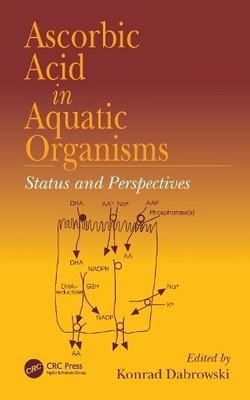 Ascorbic Acid In Aquatic Organisms - 9780367397821
