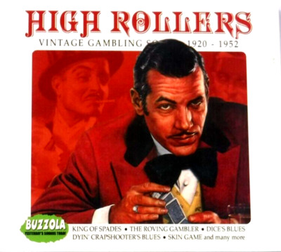 Various Artists : High Rollers: Vintage Gambling Songs 1920-1952 [CD]