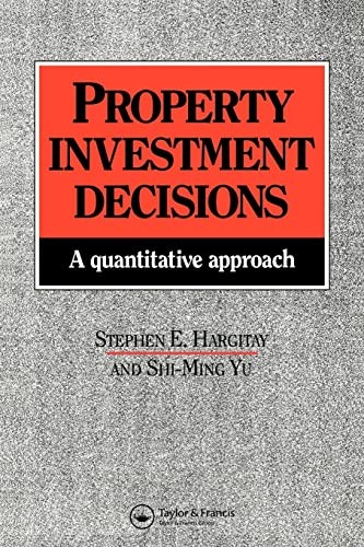 Property Investment Decisions: A Quantitative Approach By S Harg