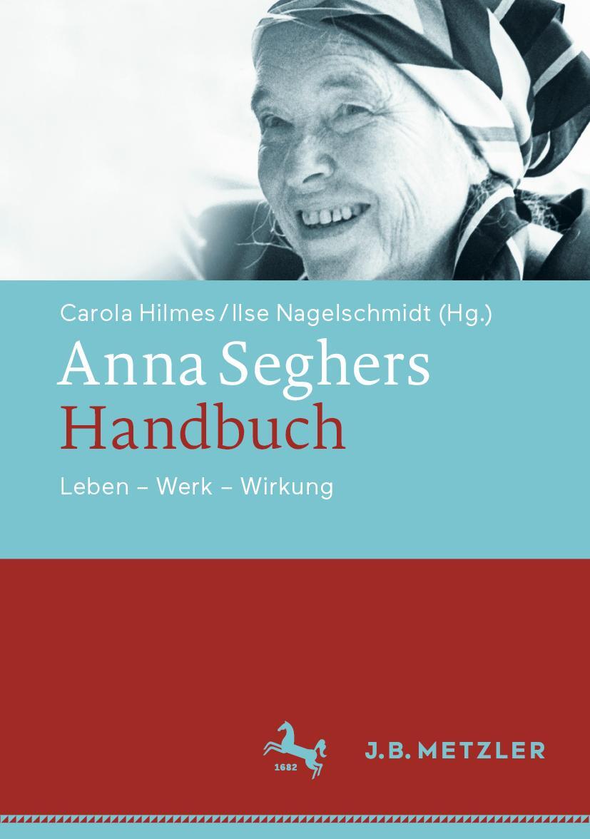 Thumbnail - Anna Seghers-handbuch Ilse Nagel Schmidt