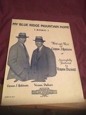 Vintage Sheet Music: My Blue Ridge Mountain Home, Robison/Dalhart 1927