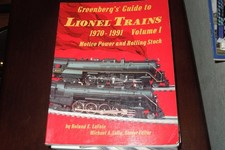 Greenberg's Guide to Lionel Trains 1970-1991 Volume 1 by Roland E. LaVoie