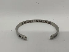 BRAND NEW!  " I JUST REALLY F***ING LOVE YOU"  SILVER Tone BANGLE CUFF BRACELET