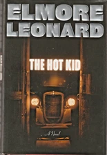 The Hot Kid by Elmore Leonard (First Edition)