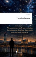 Savo Ristic | The Day Before. Life Is A Story - Story.One | Buch | Deutsch
