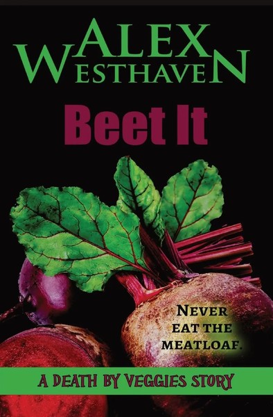 Alex Westhaven | Beet It | Taschenbuch | Englisch (2022) | Brazen Snake Books-image
