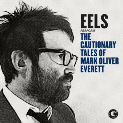 The Cautionary Tales of Mark Oliver Everett, Eels, Good