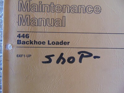 CAT- 446 BACKHOE LOADER OP/MAINT MAN. SEBU6262-01 BX17 | eBay